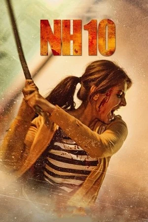 NH10 2015 Hindi Dual Audio WEB-DL 720p - 480p - 1080p